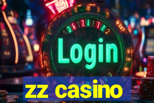 zz casino